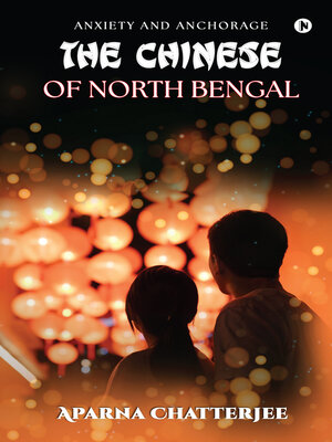 cover image of The Chinese of North Bengal
